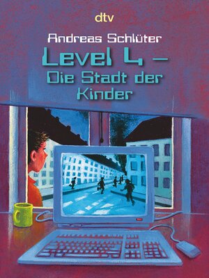 cover image of Level 4--Die Stadt der Kinder
